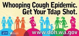 Whooping cough epidemic. Get your tdap shot.