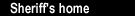 Sheriff home
